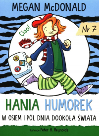 Hania Humorek 7 W osiem i pół dnia dookoła świata - McDonald Megan | mała okładka