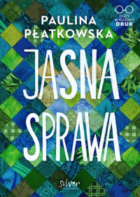 Jasna Sprawa - Paulina Płatkowska | mała okładka