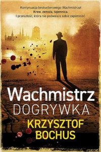 Wachmistrz Dogrywka - Krzysztof Bochus | mała okładka