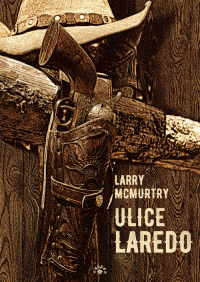 Ulice Laredo - Larry McMurtry | mała okładka