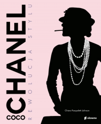 Coco Chanel Rewolucja stylu - Johnson Chiara Pasqualetti | mała okładka