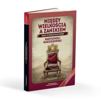 Między wielkością a zanikiem Rzecz o Polsce w XXI wieku - Bartłomiej Radziejewski | mała okładka