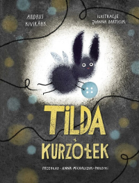 Tilda i kurzołek - Andrus Kivirahk | mała okładka
