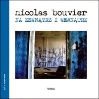 Na zewnątrz i wewnątrz - Nicolas Bouvier | mała okładka