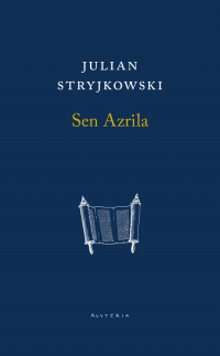 Sen Azrila - Julian Stryjkowski | mała okładka