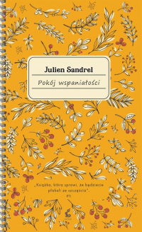 Pokój Wspaniałości - Julien Sandrel | mała okładka