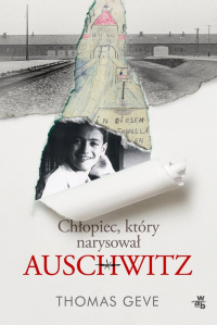 Chłopiec, który narysował Auschwitz - Thomas Geve | mała okładka