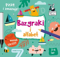 Kapitan Nauka Bazgraki i alfabet (3-6 lat) - Sobkowiak Monika | mała okładka