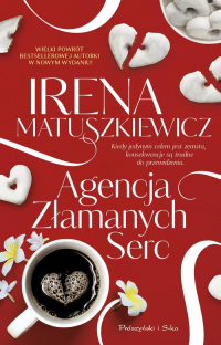 Agencja złamanych serc - Irena Matuszkiewicz | mała okładka