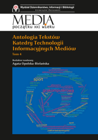 Antologia tekstów Katedry Technologii Informacyjnych Mediów. Tom 4 -  | mała okładka
