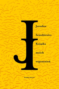 Książka moich wspomnień - Jarosław Iwaszkiewicz | mała okładka