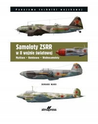 Samoloty ZSRR w II wojnie światowej Myśliwce • Bombowce • Wodnosamoloty - Edward Ward | mała okładka