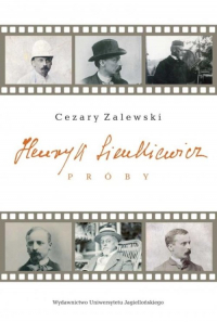 Henryk Sienkiewicz Próby - Cezary Zalewski | mała okładka