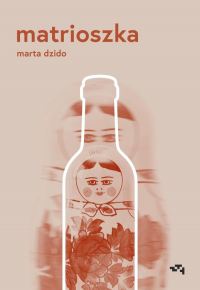 Matrioszka - Marta Dzido | mała okładka