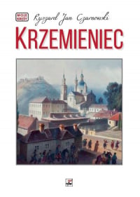 Krzemieniec - Czarnowski Ryszard Jan | mała okładka