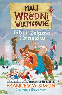 Mali wredni wikingowie i Gbur Żelazna Czaszka
 - Simon Francesca | mała okładka