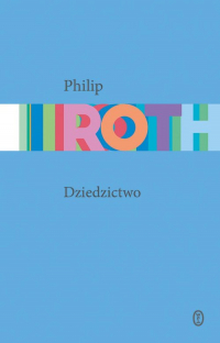 Dziedzictwo - Philip Roth | mała okładka