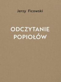 Odczytanie popiołów - Jerzy Ficowski | mała okładka