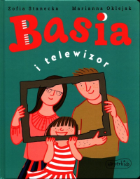 Basia i telewizor - Zofia Stanecka | mała okładka