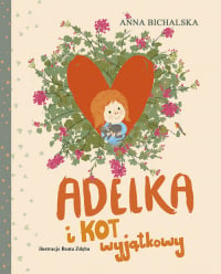 Adelka i kot wyjątkowy - Anna Bichalska | mała okładka