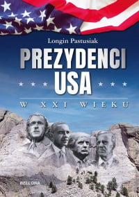 Prezydenci USA w XXI wieku - Longin Pastusiak | mała okładka