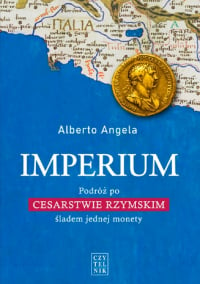 Imperium Podróż po Cesarstwie Rzymskim śladem jednej monety - Alberto Angela | mała okładka