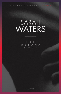 Pod osłoną nocy - Sarah Waters | mała okładka