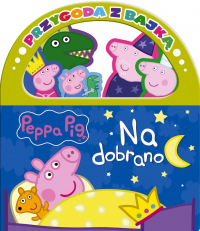 Peppa Pig Przygoda z Bajką Na dobranoc - null null | mała okładka