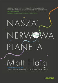 Nasza nerwowa planeta - Matt Haig | mała okładka