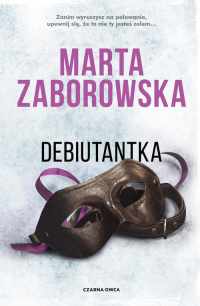 Debiutantka - Marta Zaborowska | mała okładka