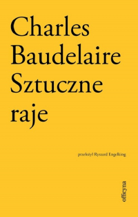Sztuczne raje - Charles Baudelaire | mała okładka