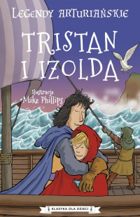 Legendy arturiańskie Tom 6 Tristan i Izolda - nieznany autor | mała okładka