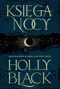Księga Nocy - Holly Black | mała okładka