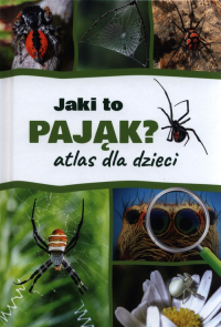 Jaki to pająk? Atlas dla dzieci - Jacek Twardowski | mała okładka