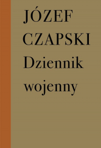 Dziennik wojenny 1942-1944 / Próby - Józef Czapski | mała okładka