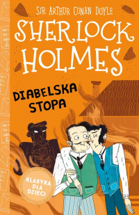 Klasyka dla dzieci Sherlock Holmes Tom 27 Diabelska stopa - Arthur Conan Doyle | mała okładka