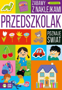 Przedszkolak poznaje świat - Opracowanie Zbiorowe | mała okładka