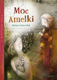 Moc Amelki - Barbara Gawryluk | mała okładka