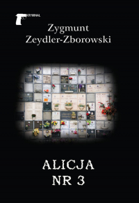 Alicja nr 3 - Zeydler Zborowski Zygmunt | mała okładka