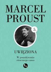 Uwięziona - Marcel Proust | mała okładka