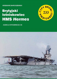 Brytyjski lotniskowiec HMS Hermes - Grzegorz Barciszewski | mała okładka