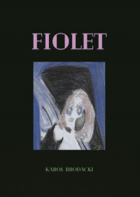 Fiolet - Karol Brodacki | mała okładka