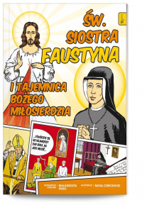 Święta Siostra Faustyna i tajemnica Bożego Miłosierdzia - Pabis Małgorzata | mała okładka