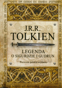 Legenda o Sigurdzie i Gudrun - John Ronald Reuel Tolkien | mała okładka