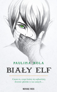 Biały elf - Paulina Rola | mała okładka