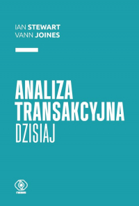Analiza transakcyjna dzisiaj - Ian Stewart, Vann Joines | mała okładka