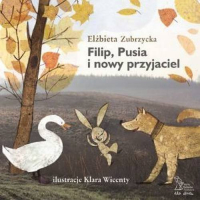 Filip, Pusia i nowy przyjaciel - Elżbieta  Zubrzycka | mała okładka
