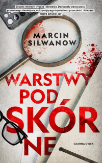 Warstwy podskórne - Marcin Silwanow | mała okładka
