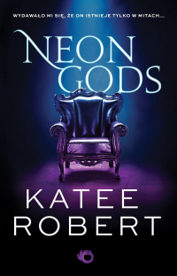 Neon Gods - Katee Robert | mała okładka