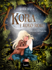 Kora i Koło Roku - Mira Daga | mała okładka